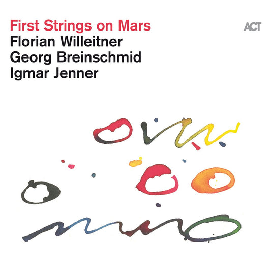 Florian Willeitner First Strings on Mars - CD