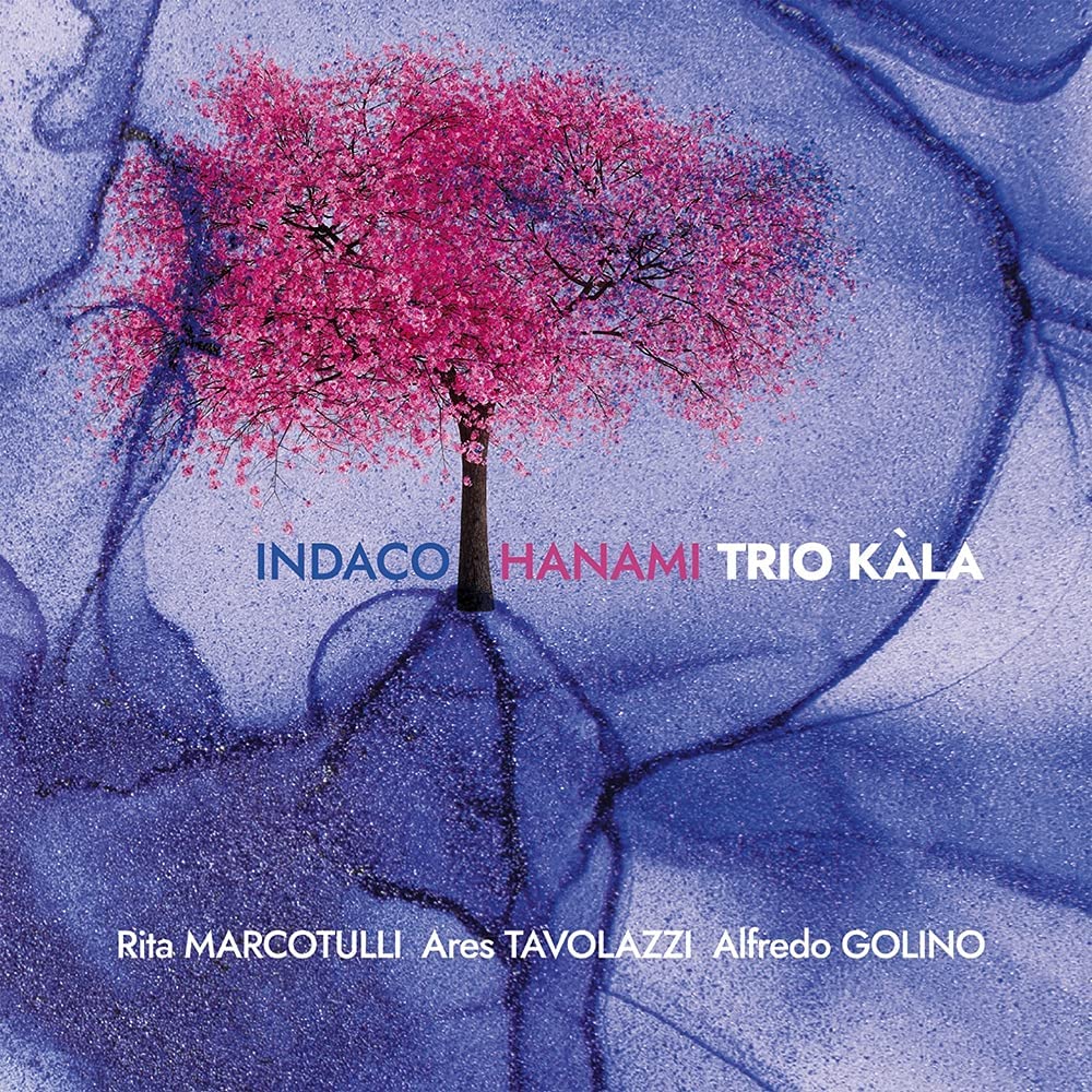 Indaco Hanami - Trio Kàla - CD