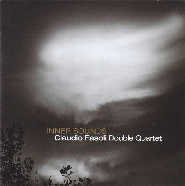Inner Sounds Claudio Fasoli Double Quartet - CD